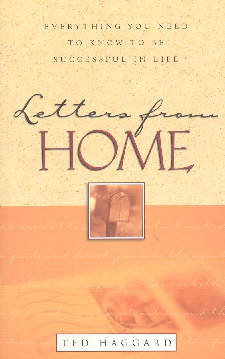 Letters From Home by Ted Haggard