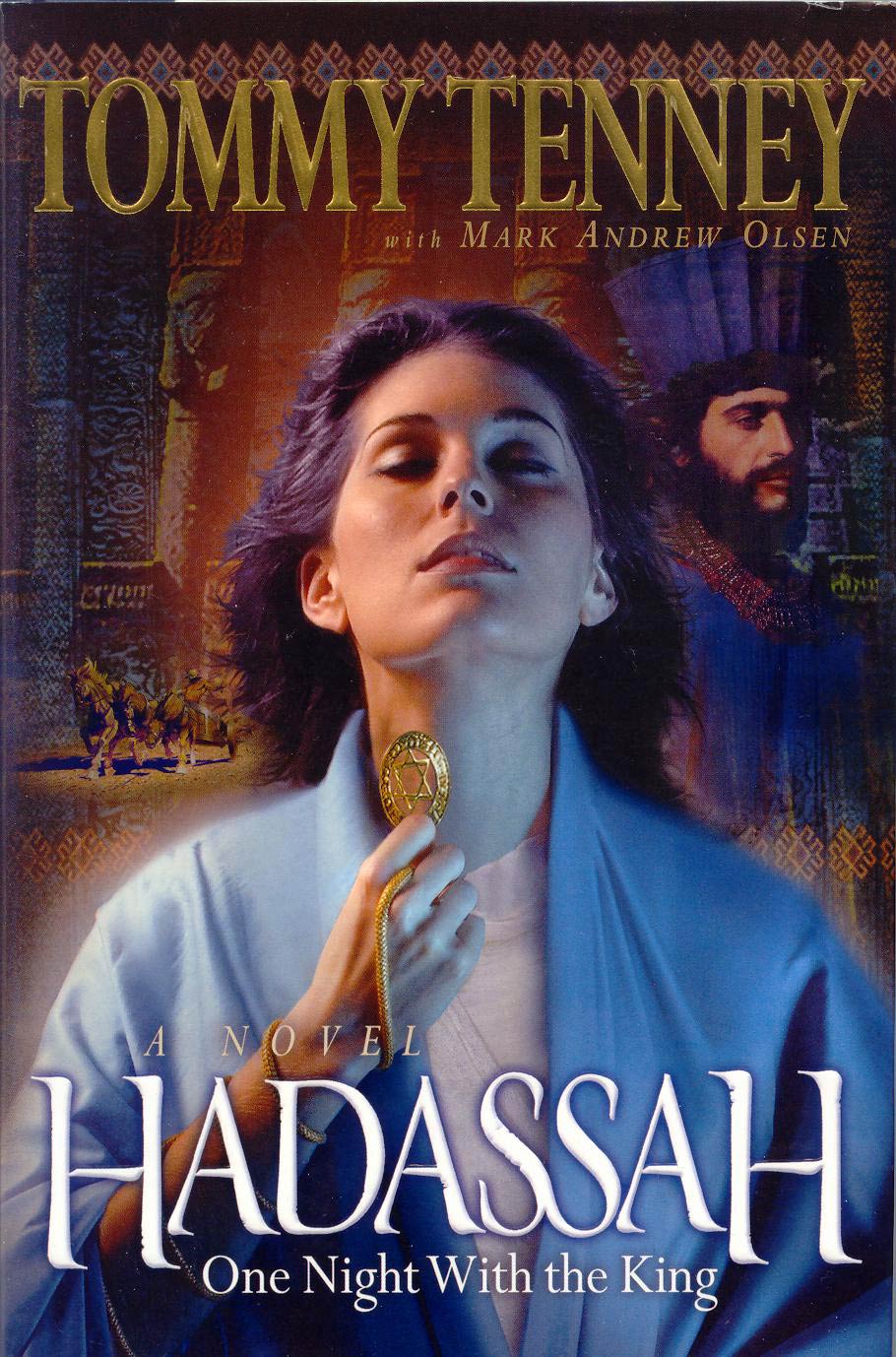 Hadassah, a novel by Tommy Tenney
